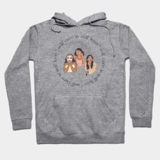 Self Care Self Love Hoodie